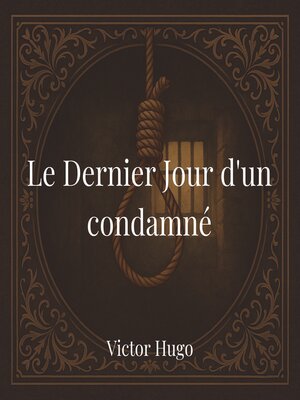 cover image of Le Dernier Jour d'un condamné